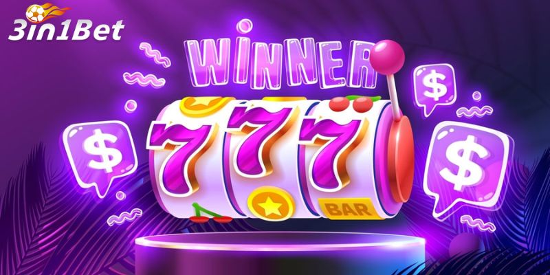 Hướng Dẫn Cách Chơi Nổ Hũ 3in1bet Cho Người Mới